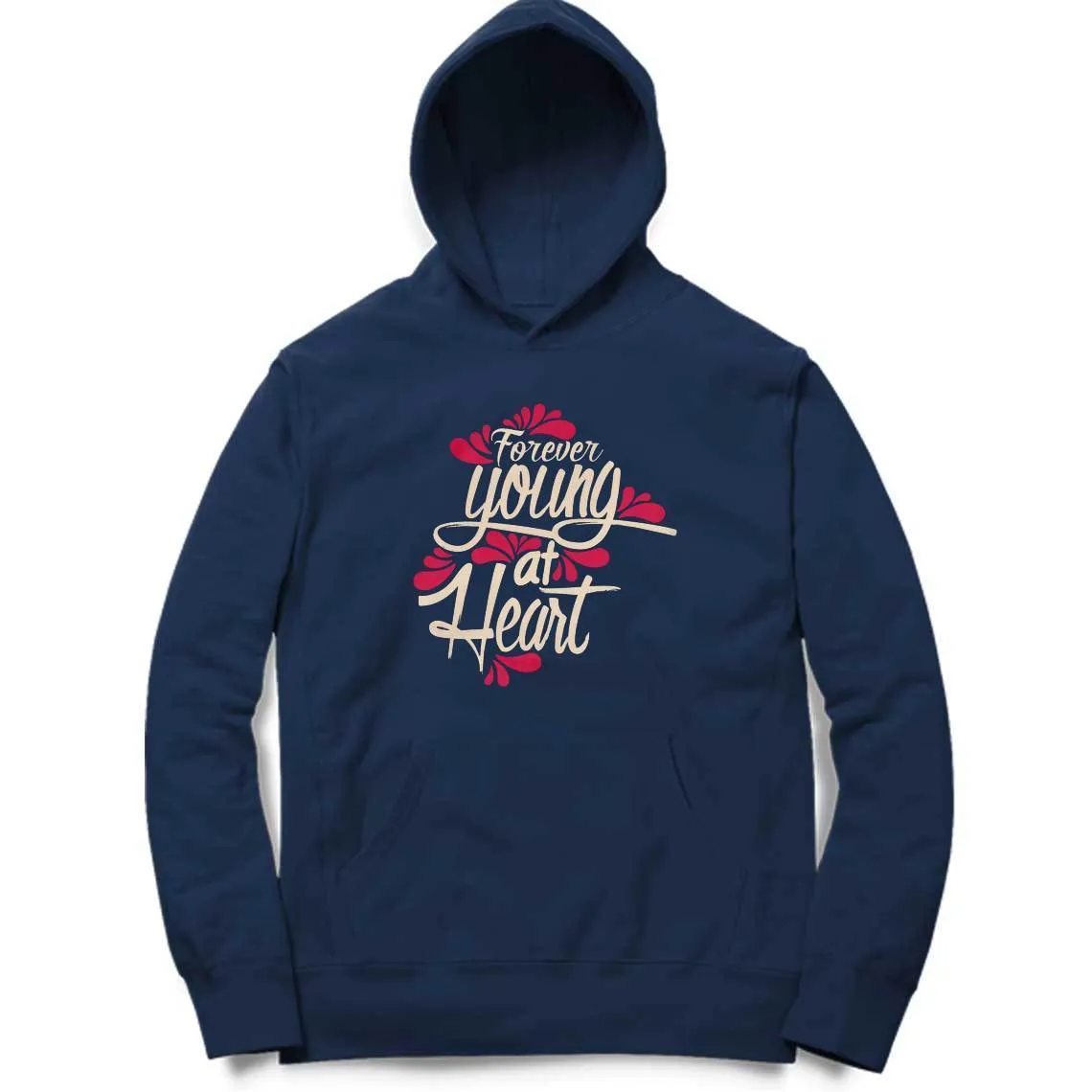 Forever Young At Heart Hoodie