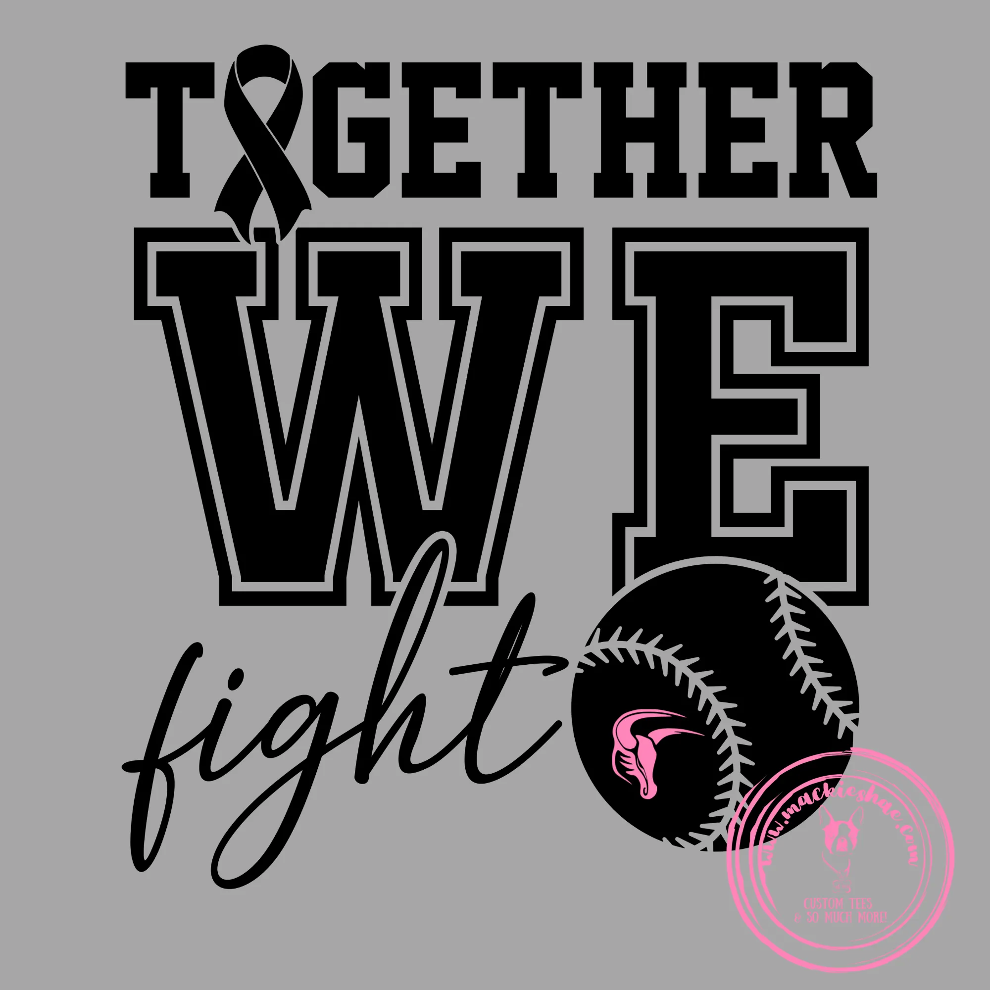 MSHS Baseball- Maverick Baseball Together We Fight Pink Gear