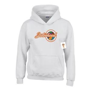 Sisterhood Hooded Sweatshirt